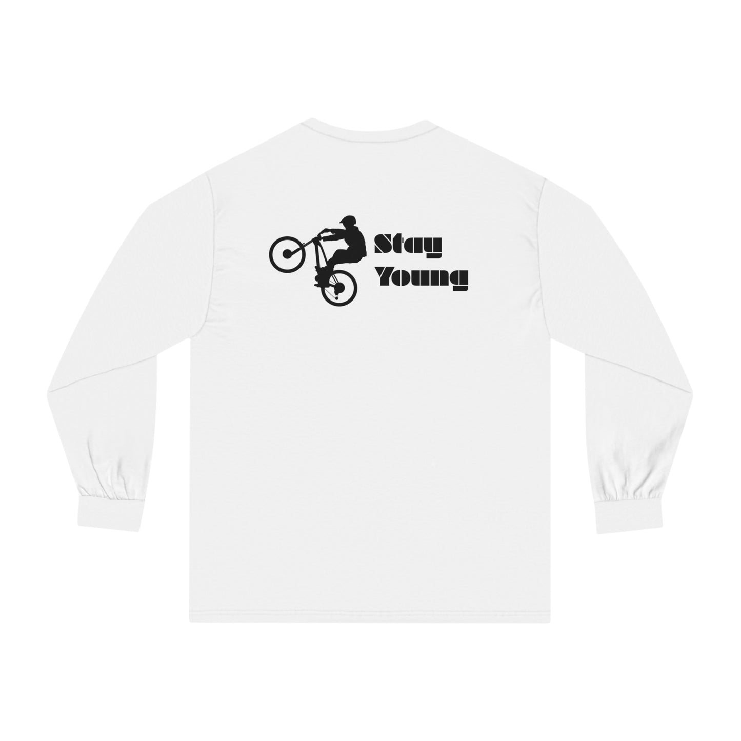 Stay Young Long Sleeve T-Shirt
