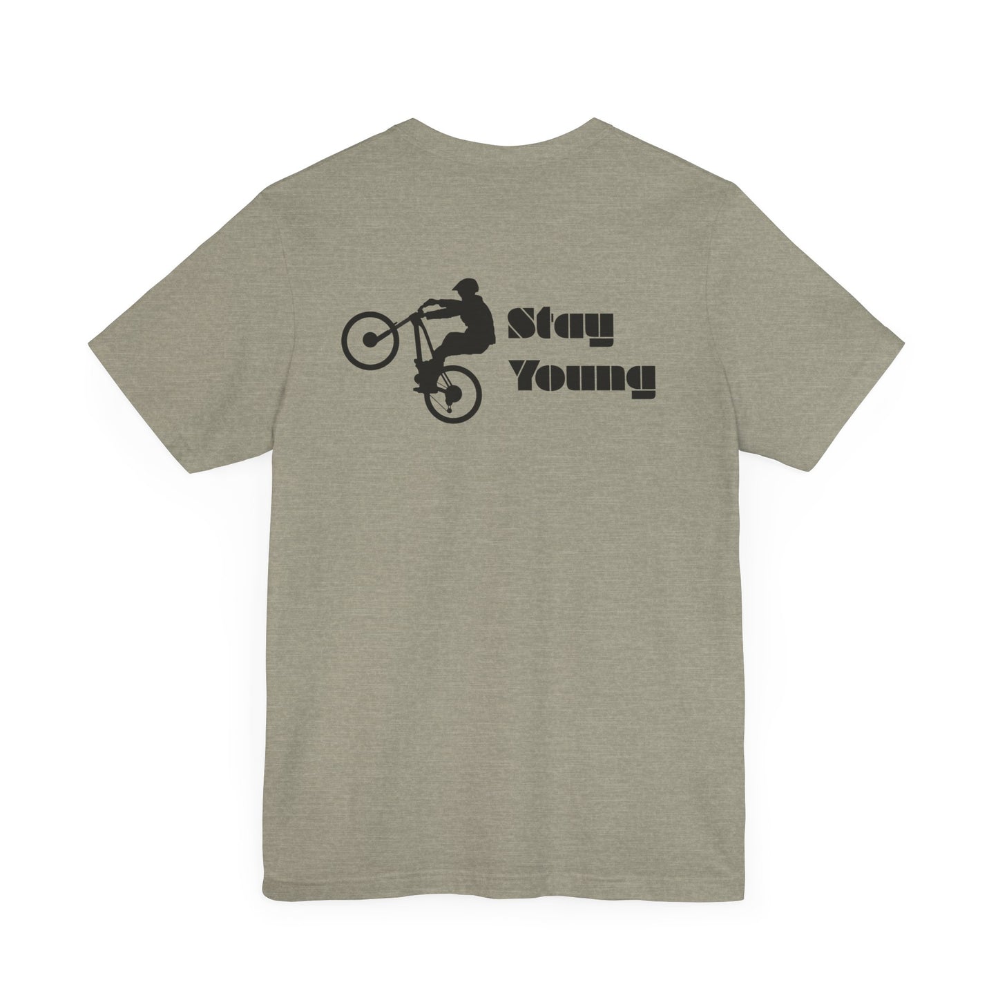 Stay Young Shirt